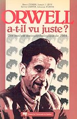 Télécharger le livre :  Orwell a-t-il vu juste ?