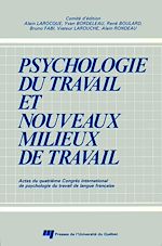 Télécharger le livre :  Psychologie du travail et nouveaux milieux de travail