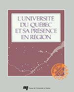 Télécharger le livre :  L'Université du Québec et sa présence en région
