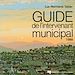 Télécharger le livre :  Guide de l'intervenant municipal 1988