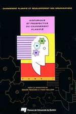 Télécharger le livre :  Historique et prospective du changement planifié : Tome 1
