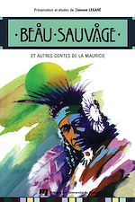 Télécharger le livre :  Beau Sauvage et autres contes de la Mauricie