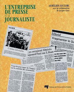 Télécharger le livre :  L'entreprise de presse et le journaliste