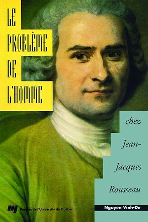 Téléchargez le livre :  Le problème de l'homme chez Jean-Jacques Rousseau