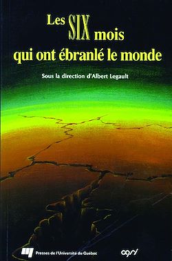 Télécharger le livre :  Les six mois qui ont ébranlé le monde