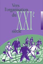 Télécharger le livre :  Vers l'organisation du XXIe siècle