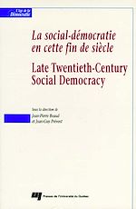 Télécharger le livre :  La social-démocratie en cette fin de siècle / Late Twentieth-Century Social Democracy