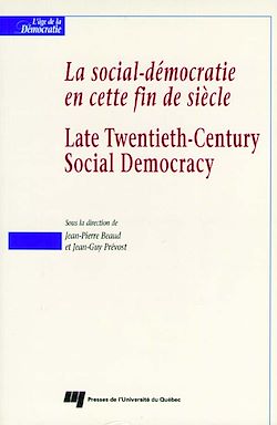 Télécharger le livre :  La social-démocratie en cette fin de siècle / Late Twentieth-Century Social Democracy