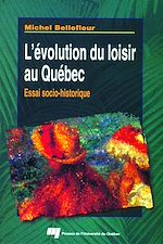 Télécharger le livre :  L'évolution du loisir au Québec