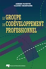 Télécharger le livre :  le groupe de codéveloppement professionnel