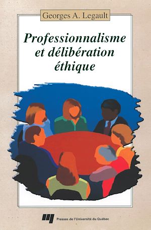 Téléchargez le livre :  Professionnalisme et délibération éthique