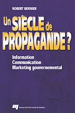 Télécharger le livre :  Un siècle de propagande ?