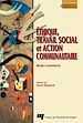 Télécharger le livre :  Éthique, travail social et action communautaire