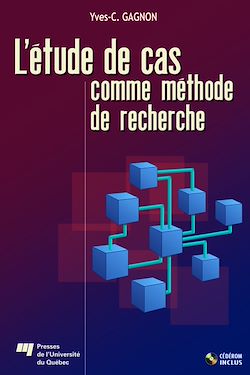 Télécharger le livre :  L'Étude de cas comme méthode de recherche