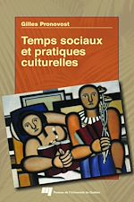 Télécharger le livre :  Temps sociaux et pratiques culturelles