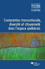 Télécharger le livre :  Contestation transnationale, diversité et citoyenneté dans l'espace québécois