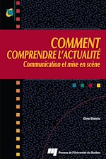 Télécharger le livre :  Comment comprendre l'actualité