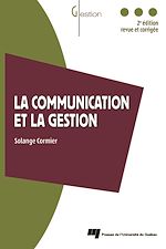 Télécharger le livre :  La Communication et la gestion - 2e édition