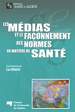 Télécharger le livre :  Les médias et le façonnement des normes en matière de santé
