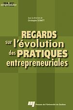 Télécharger le livre :  Regards sur l'évolution des pratiques entrepreneuriales