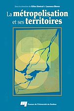 Télécharger le livre :  La métropolisation et ses territoires