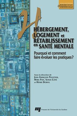 Télécharger le livre :  Hébergement, logement et rétablissement en santé mentale