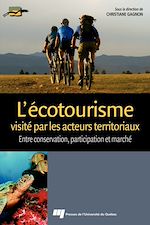 Télécharger le livre :  L'écotourisme visité par les acteurs territoriaux