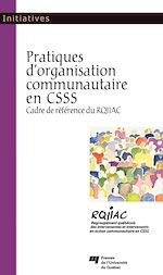 Télécharger le livre :  Pratiques d'organisation communautaire en CSSS