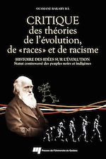 Download this eBook Critique des théories de l'évolution, de «races» et de racisme