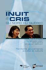 Télécharger le livre :  Les Inuit et les Cris du Nord du Québec
