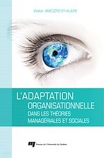 Télécharger le livre :  L'adaptation organisationnelle dans les théories managériales et sociales