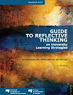 Télécharger le livre :  Guide to Reflective Thinking on University Learning Strategies