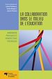 Télécharger le livre :  La collaboration dans le milieu de l'éducation