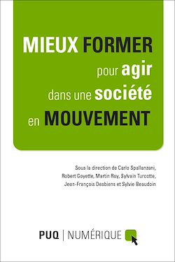 Télécharger le livre :  Mieux former pour agir dans une société en mouvement
