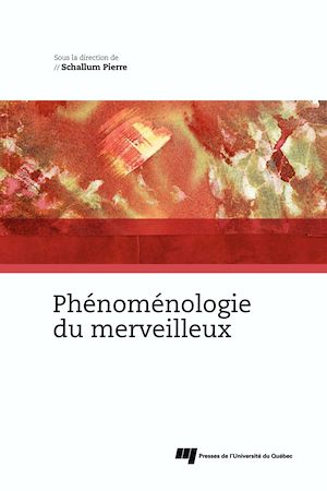 Téléchargez le livre :  Phénoménologie du merveilleux