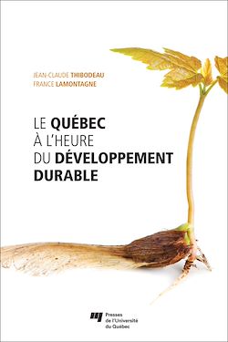 Télécharger le livre :  Le Québec à l'heure du développement durable