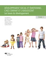 Télécharger le livre :  Développement social et émotionnel chez l'enfant et l'adolescent, tome 1
