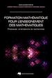 Télécharger le livre :  Formation mathématique pour l'enseignement des mathématiques