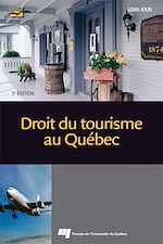 Télécharger le livre :  Droit du tourisme au Québec, 3<sup>e</sup> édition