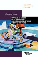 Télécharger le livre :  Pratiques et enjeux du détournement dans le discours littéraire des XXe et XXIe siècles