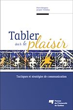Télécharger le livre :  Tabler sur le plaisir