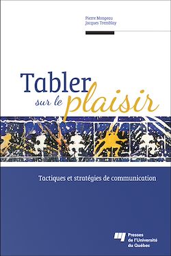 Télécharger le livre :  Tabler sur le plaisir