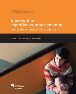 Télécharger le livre :  Intervention cognitivo-comportementale auprès des enfants et des adolescents, Tome 1