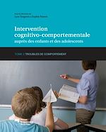 Télécharger le livre :  Intervention cognitivo-comportementale auprès des enfants et des adolescents, Tome 2