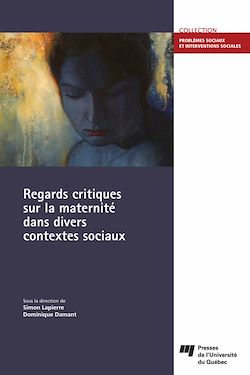Télécharger le livre :  Regards critiques sur la maternité dans divers contextes sociaux