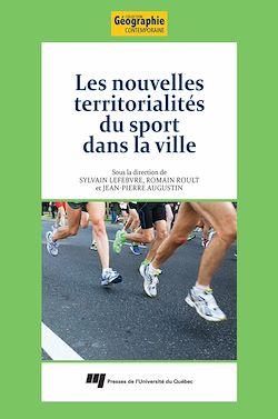 Télécharger le livre :  Les nouvelles territorialités du sport dans la ville