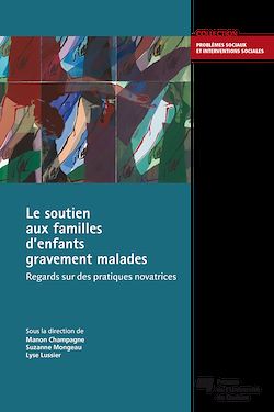 Télécharger le livre :  Le soutien aux familles d'enfants gravement malades