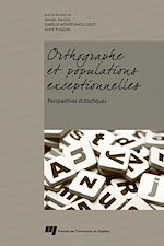 Télécharger le livre :  Orthographe et populations exceptionnelles: perspectives didactiques