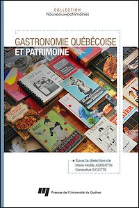Téléchargez le livre :  Gastronomie québécoise et patrimoine