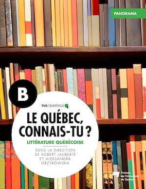 Téléchargez le livre :  Le Québec, connais-tu ? Littérature québécoise